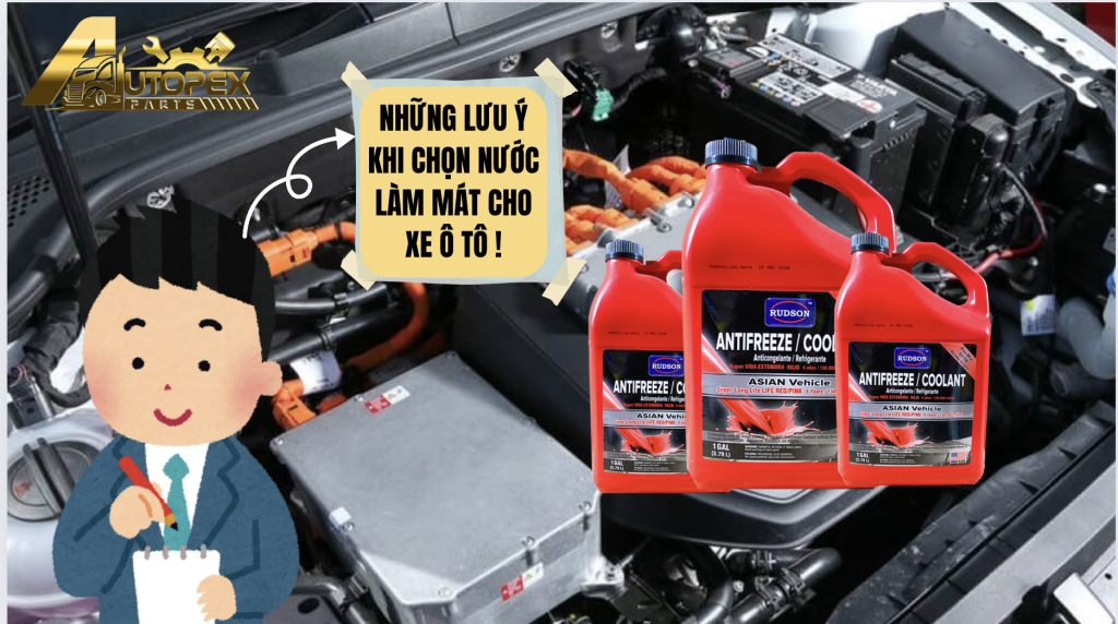 Lưu ý khi chọn nước làm mát ô tô