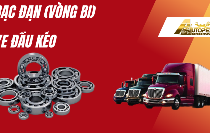 Bạc đạn ( vòng bi) cho xe đầu kéo