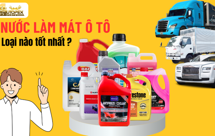 Nước làm mát ô tô loại nào tốt nhất