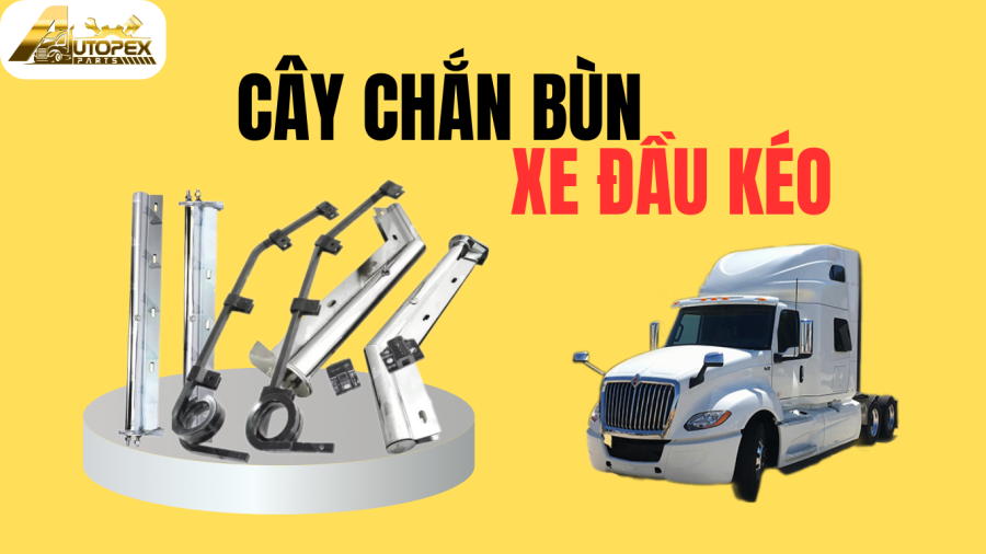 Cây chắn bùn xe đầu kéo. các loại và giá cả